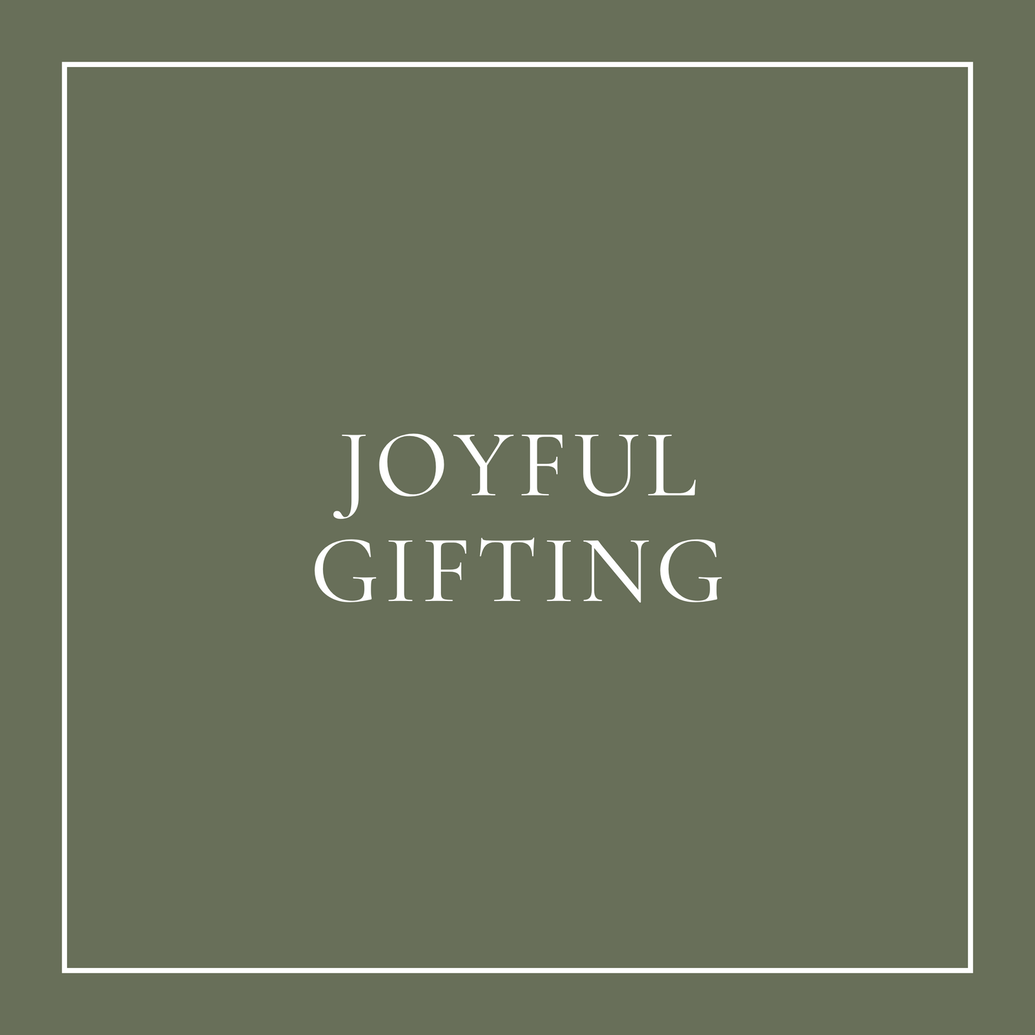 Joyful Gifting